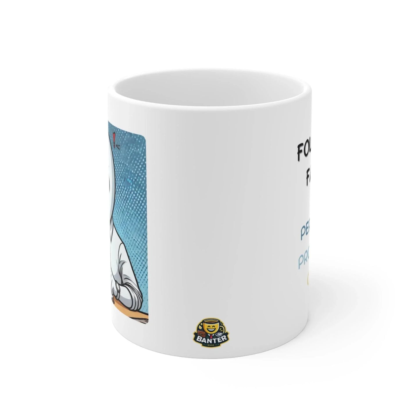 Follow-Up Fanatic - Banter Mugs