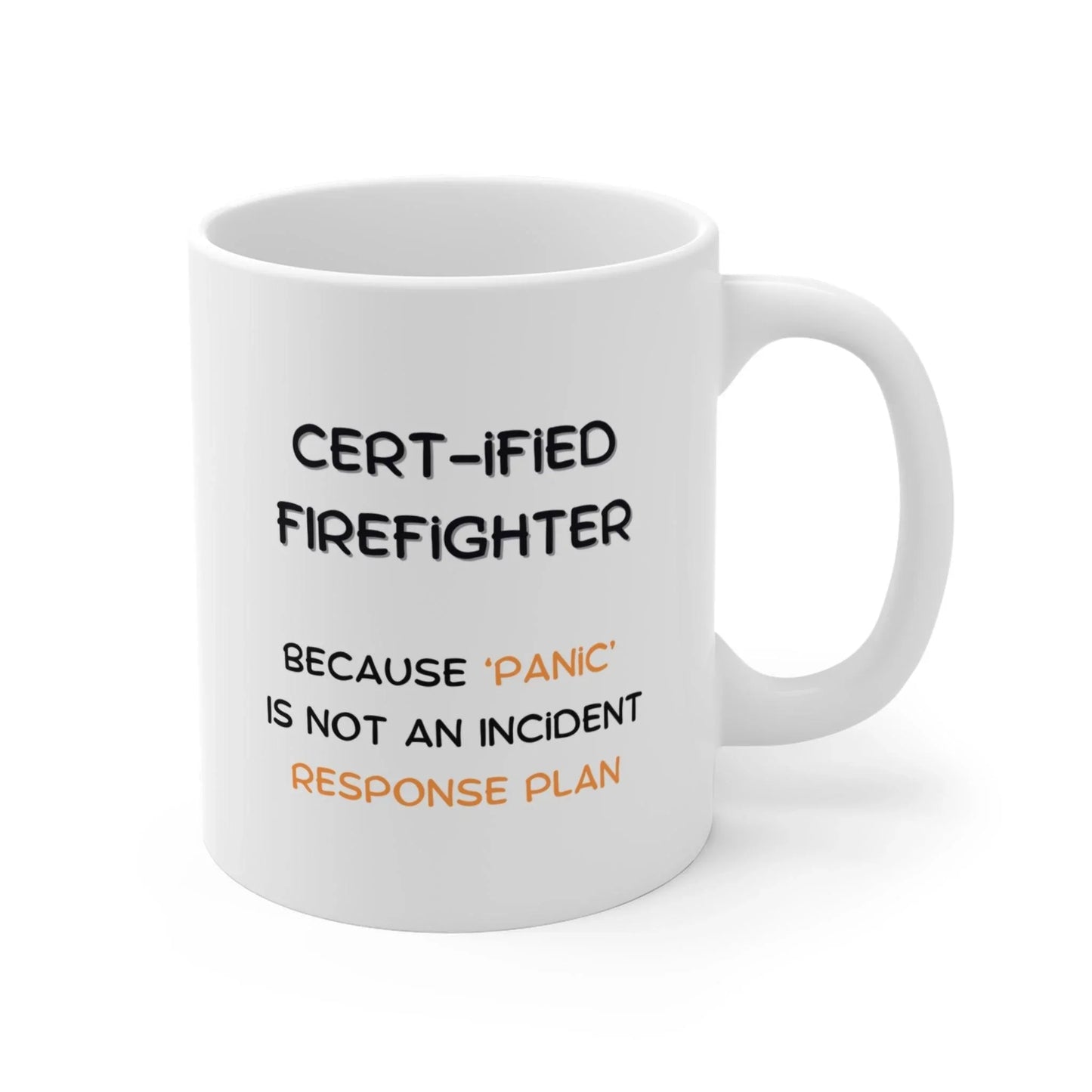 CERT-ified Firefighter - Banter Mugs