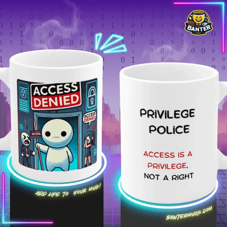 Privilege Police - Banter Mugs