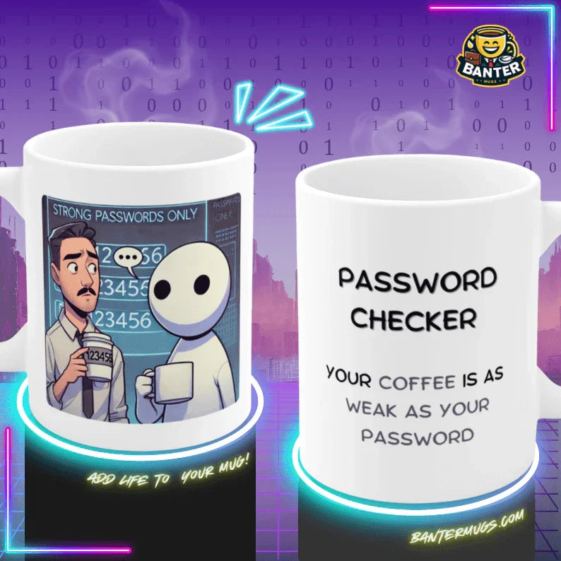 Password Checker - Banter Mugs