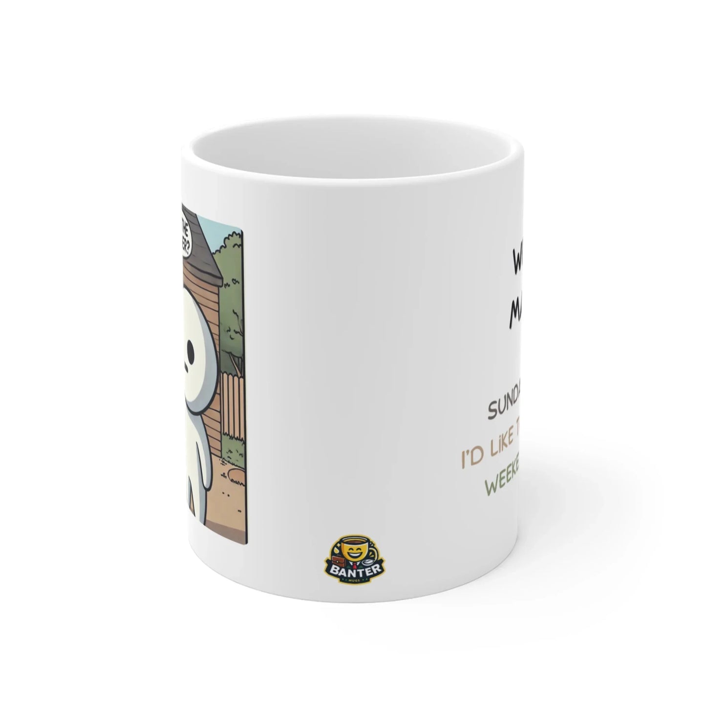 Weekend Manager - Banter Mugs