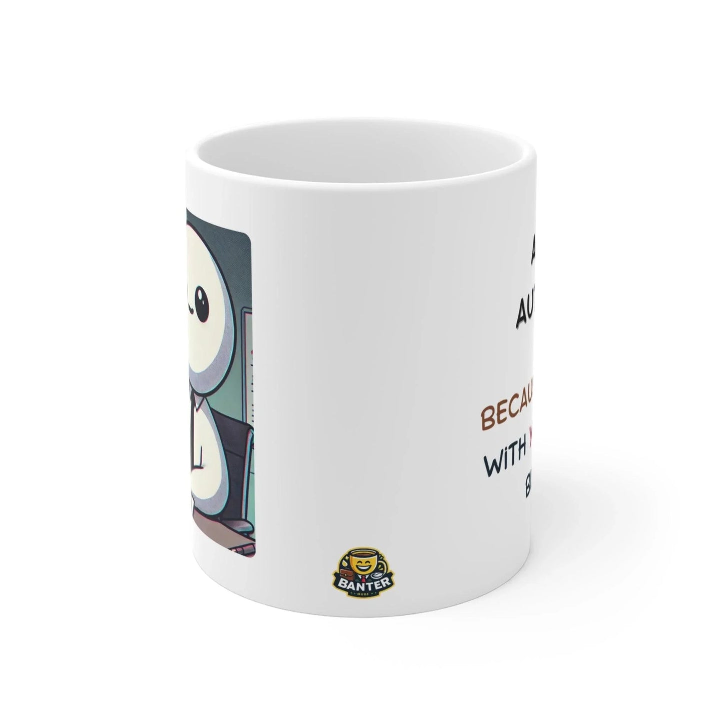 Acting Authority - Banter Mugs