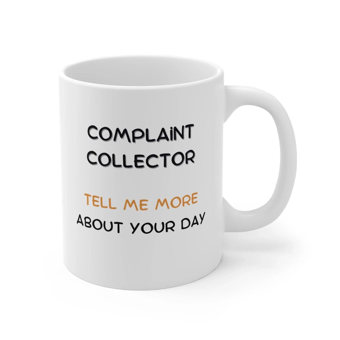 Complaint Collector - Banter Mugs