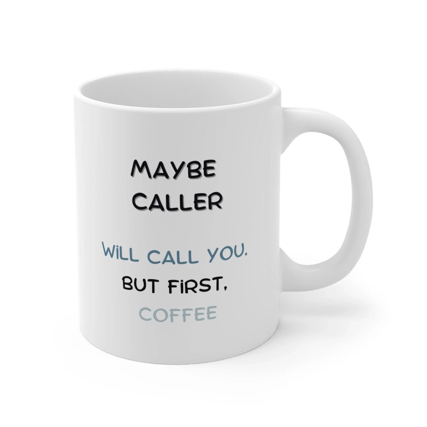 Maybe Caller - Banter Mugs