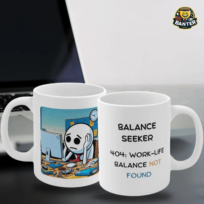 Balance Seeker - Banter Mugs