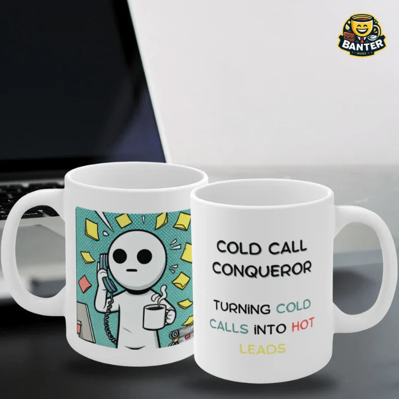 Cold Call Conqueror - Banter Mugs