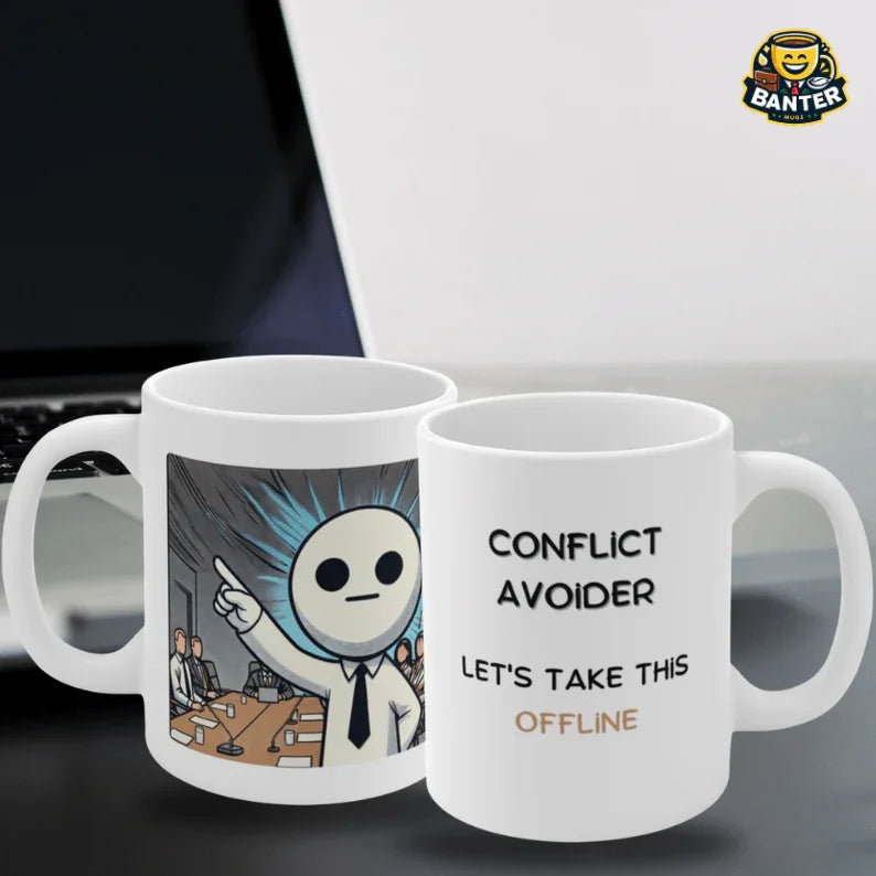 Conflict Avoider - Banter Mugs