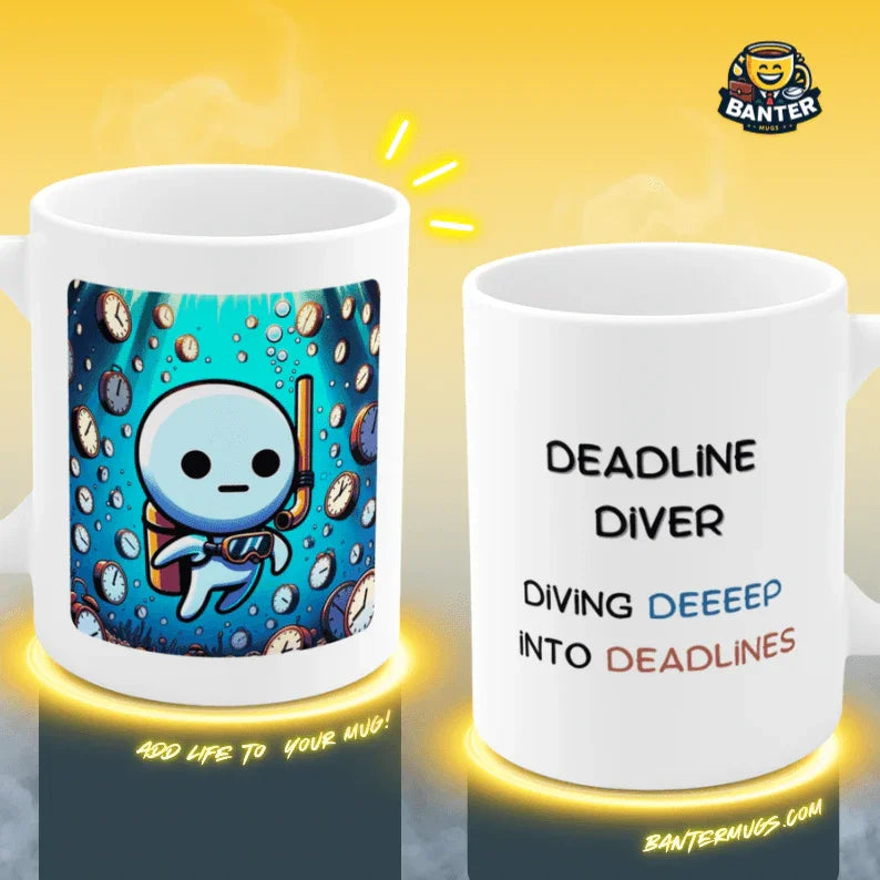 Deadline Diver - Banter Mugs