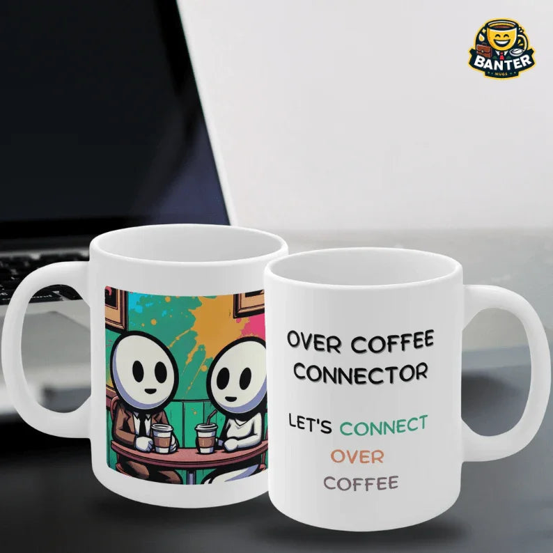 Over Coffee Connector - Banter Mugs