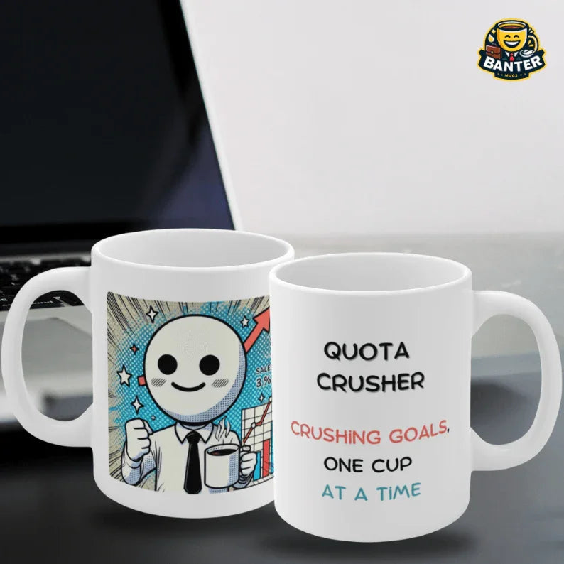 Quota Crusher - Banter Mugs