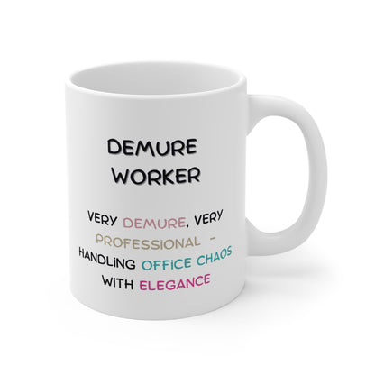 Demure Worker