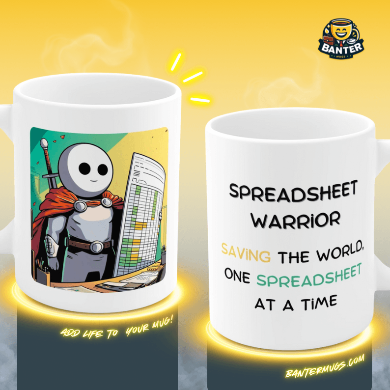 Spreadsheet Warrior - Banter Mugs 