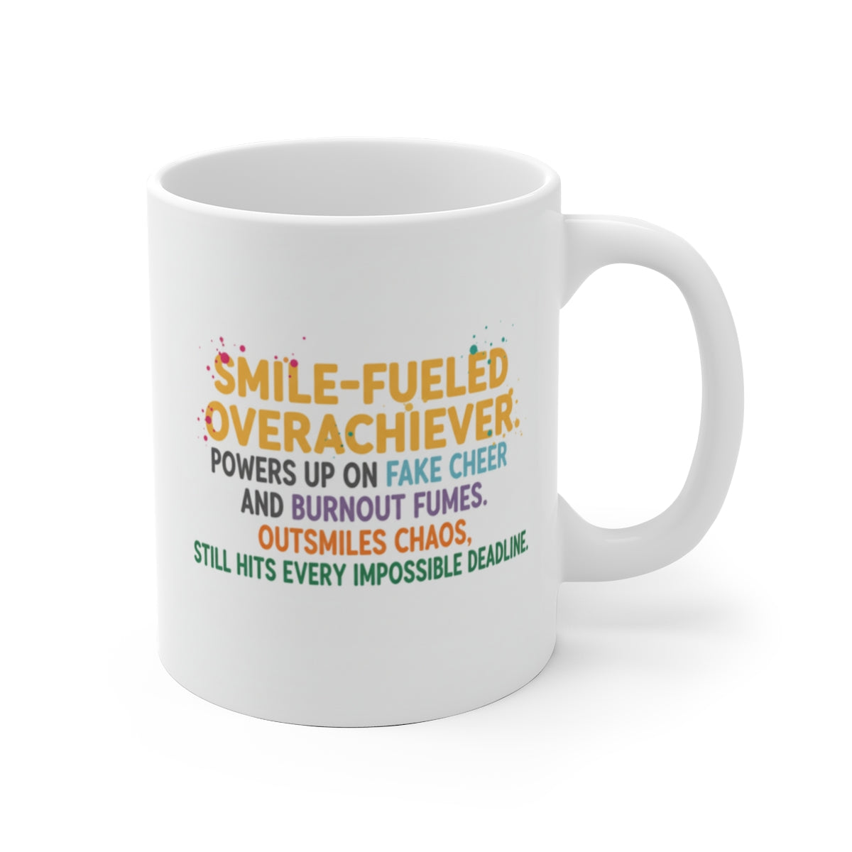 Smile-Fueled Overachiever